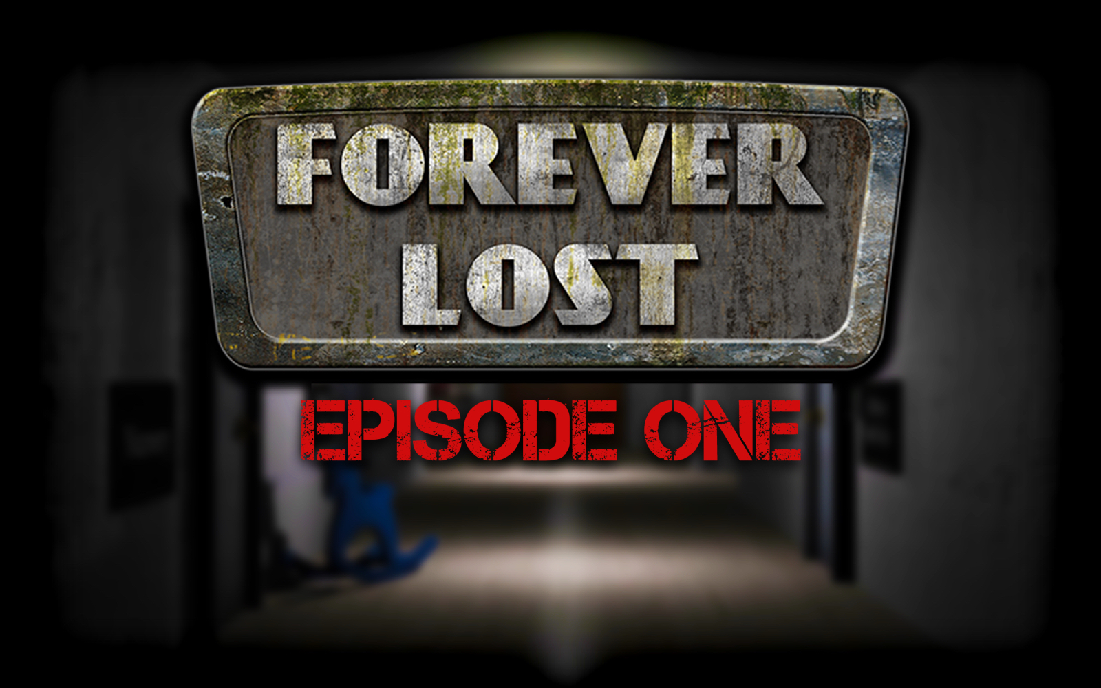 Forever Lost: Episode 1